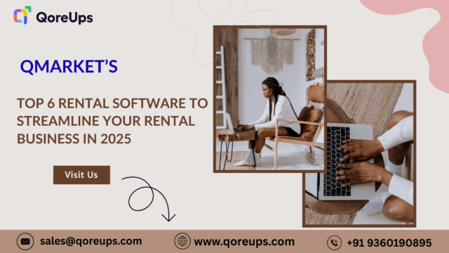 Top 6 Rental Software to Streamline Your Rental Business in 2025